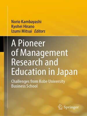 cover image of A Pioneer of Management Research and Education in Japan